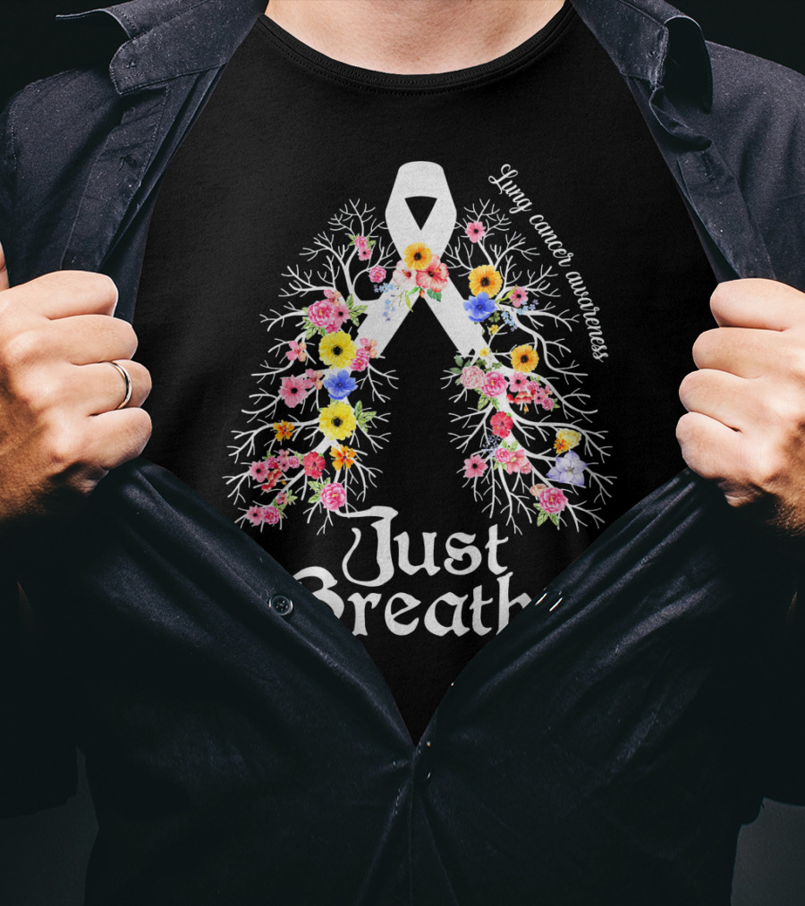 Just Breathe Lung Cancer Awareness Floral T-Shirt