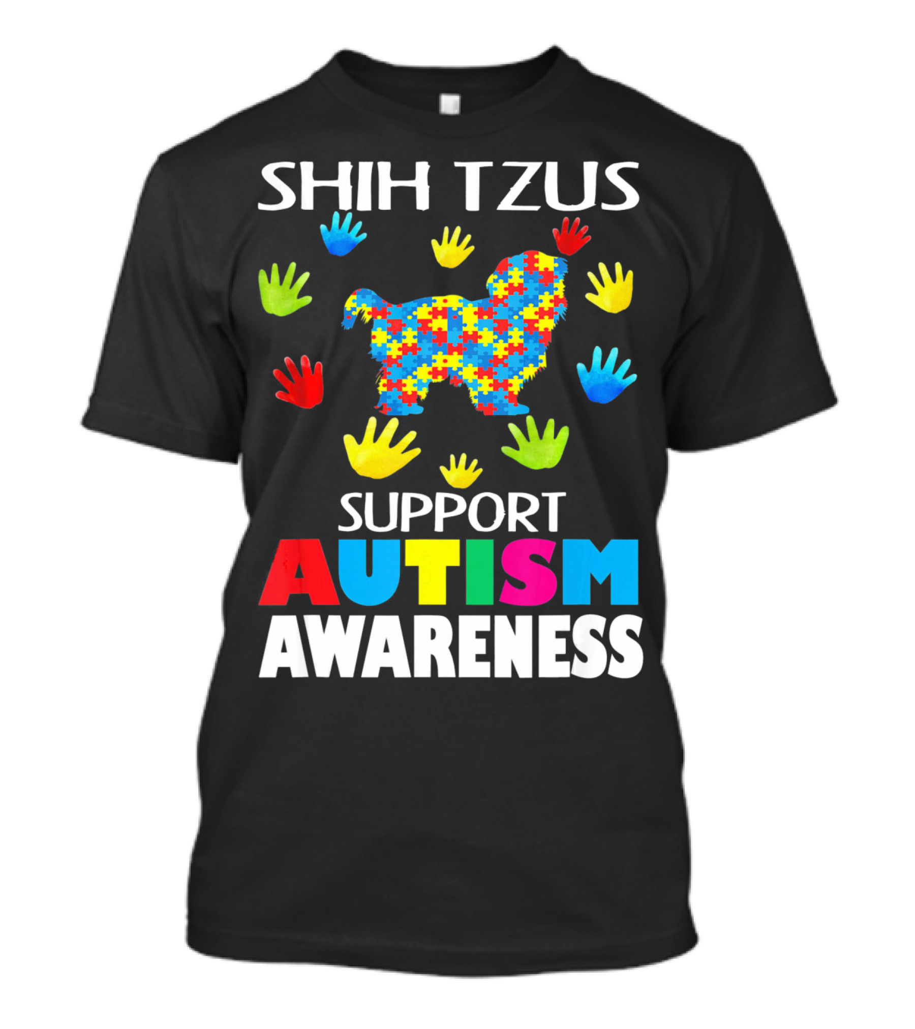 Shih Tzus Support Autism Awareness Puzzle Pattern And Colorful Handprints T-Shirt