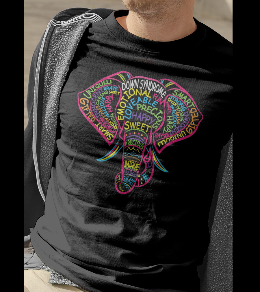 Down Syndrome Inspirational Words Elephant T-Shirt