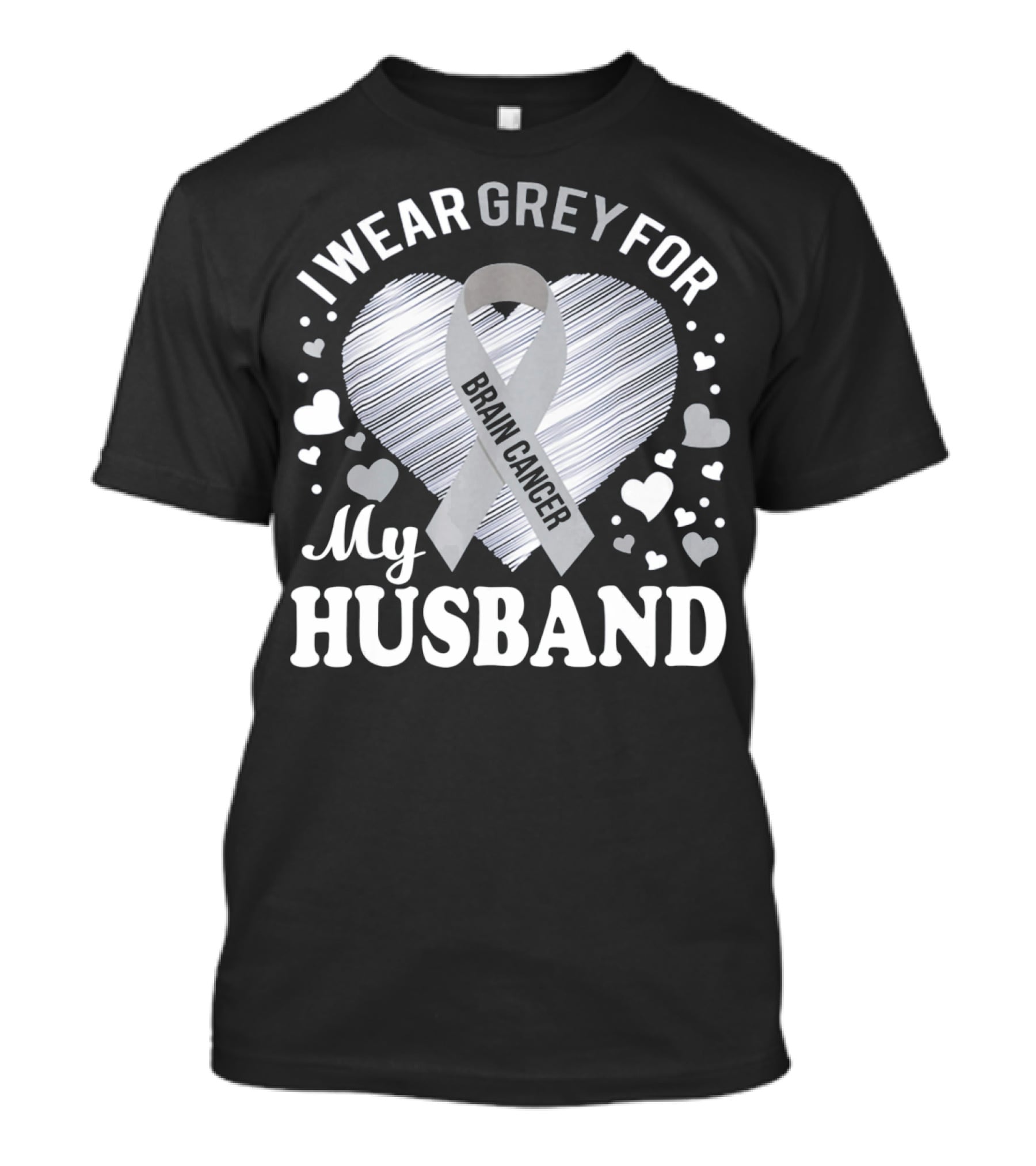 I Wear Grey For My Husband Brain Cancer Ribbon Heart T-Shirt