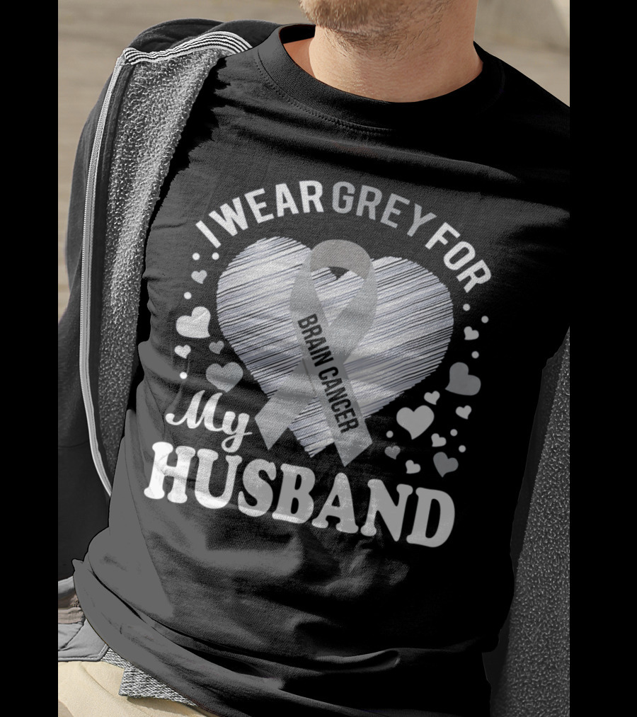 I Wear Grey For My Husband Brain Cancer Ribbon Heart T-Shirt