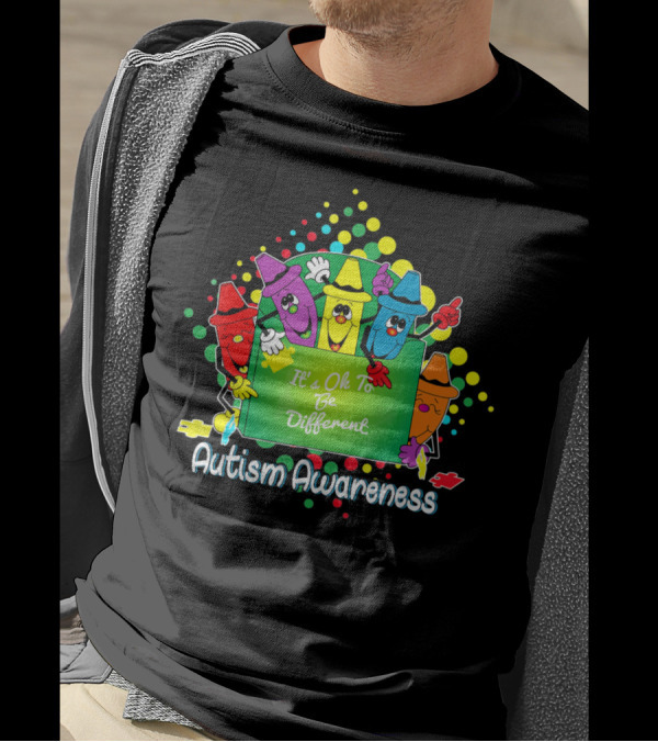 It's Ok To Be Different Autism Awareness Crayons T-Shirt