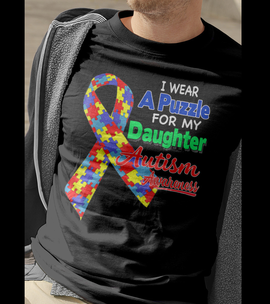 I Wear A Puzzle For My Daughter Autism Awareness T-Shirt