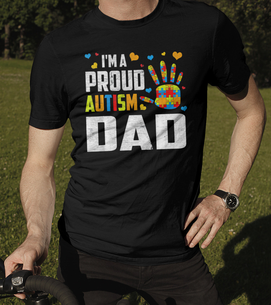 I'm A Proud Autism Dad Autism Awareness Puzzle Piece Heart T-Shirt