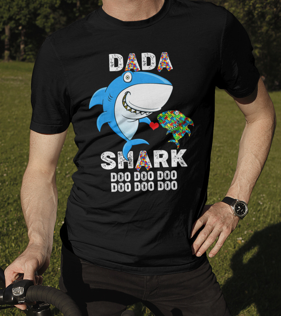 Dada Shark Autism Awareness Doo Doo Doo T-Shirt