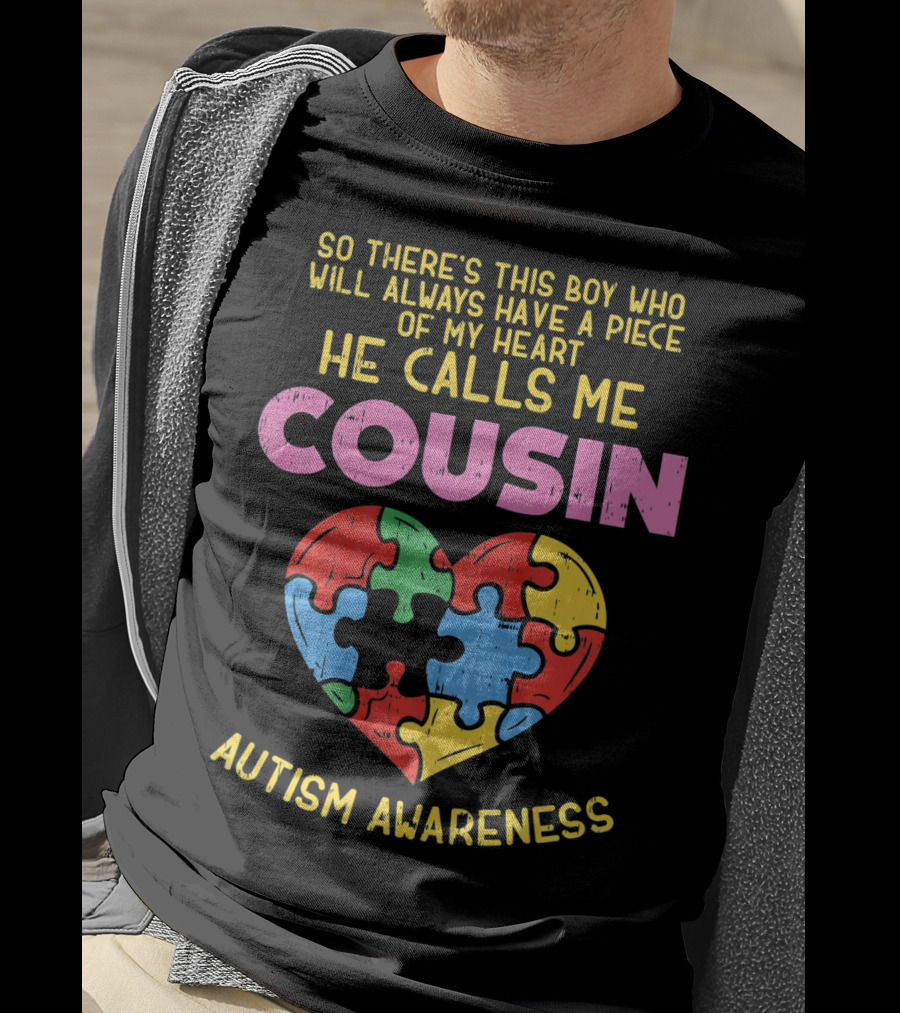 He Calls Me Cousin Autism Awareness Heart Puzzle T-Shirt