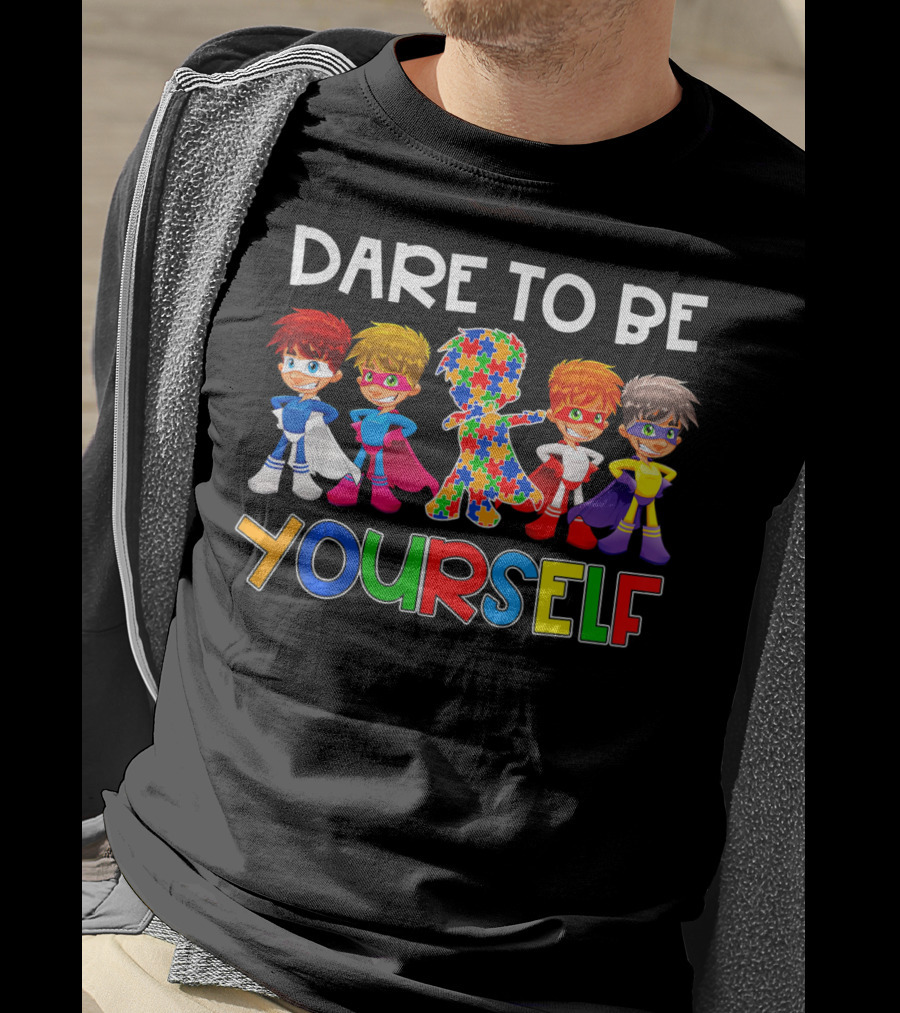Dare To Be Yourself Autism Awareness Superhero Kids T-Shirt