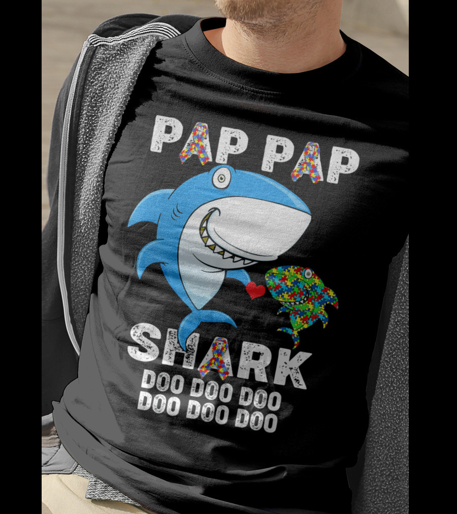 Pap Pap Shark Autism Awareness Doo Doo Doo T-Shirt