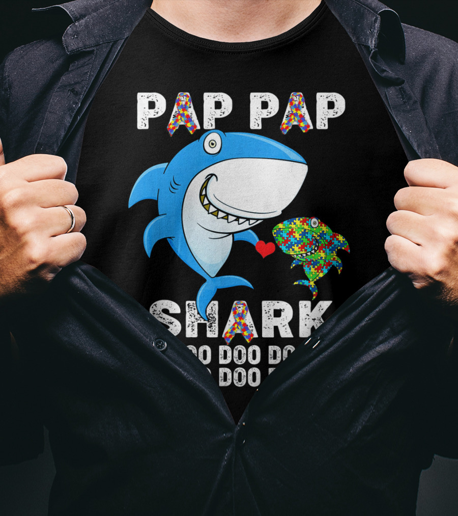 Pap Pap Shark Autism Awareness Doo Doo Doo T-Shirt
