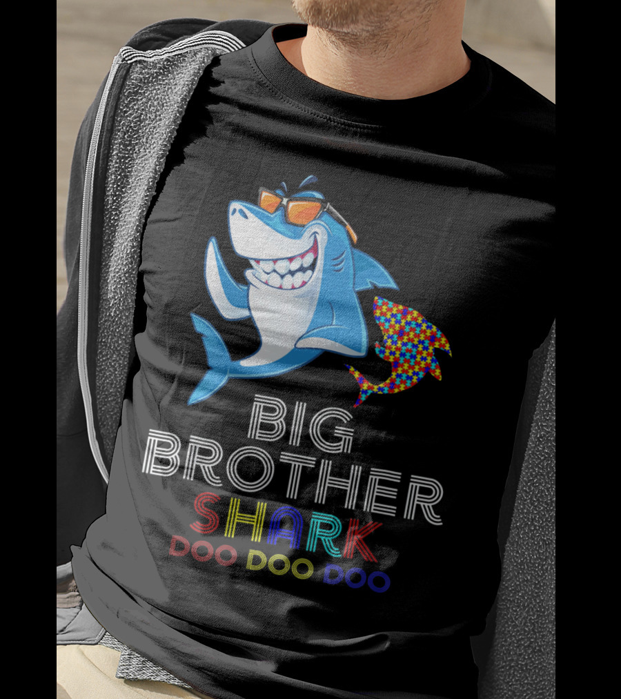 Big Brother Shark Autism Awareness Doo Doo Doo T-Shirt