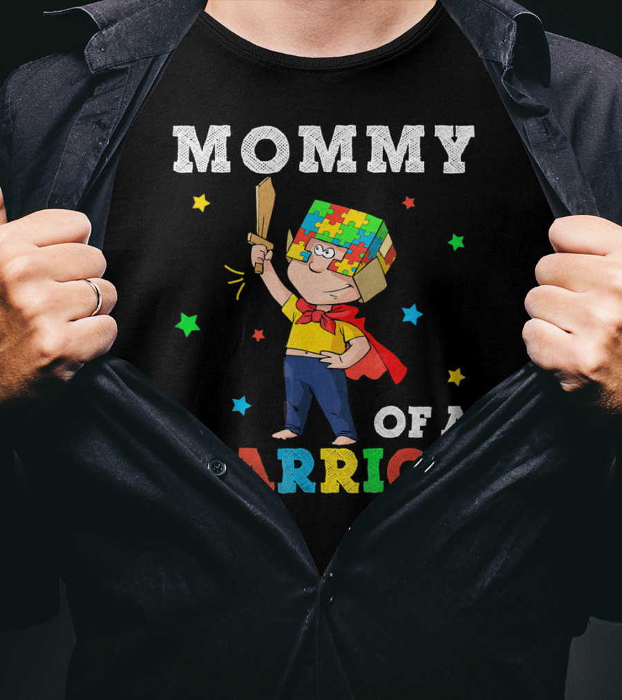 Mommy Of A Warrior Autism Awareness Puzzle Superhero T-Shirt