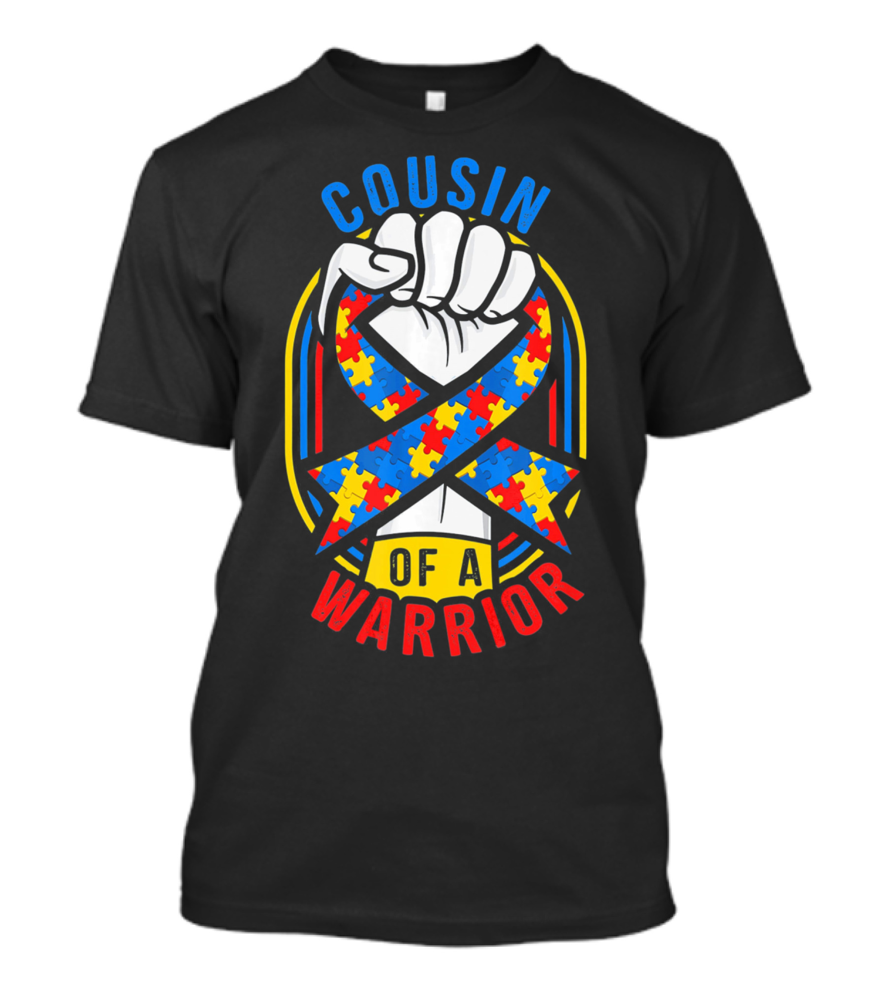 Cousin Of A Warrior Autism Awareness Puzzle Ribbon Fist T-Shirt