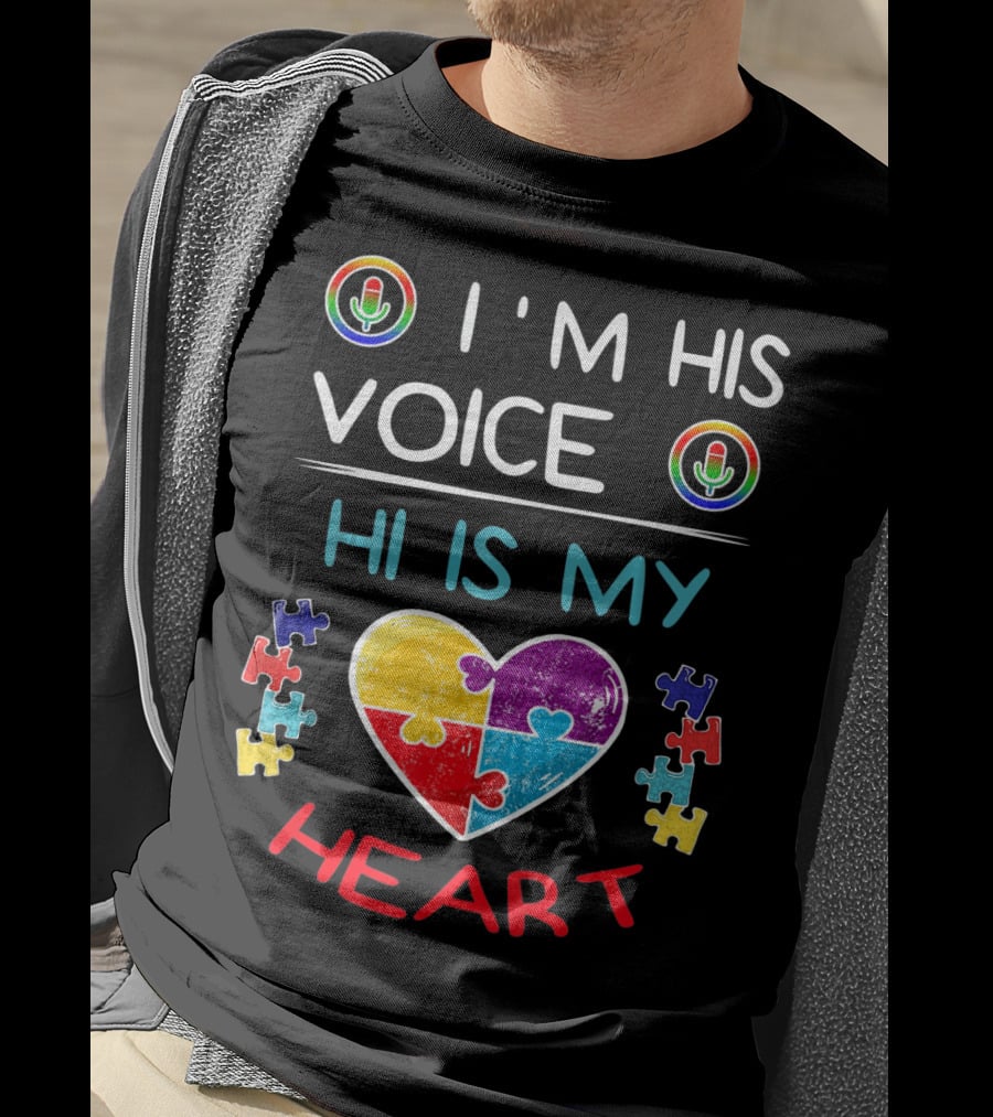 I'M His Voice He Is My Heart Autism Puzzle Heart And Microphone T-Shirt