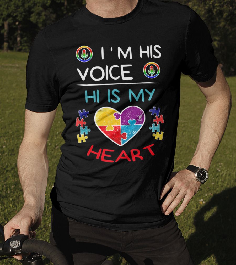 I'M His Voice He Is My Heart Autism Puzzle Heart And Microphone T-Shirt