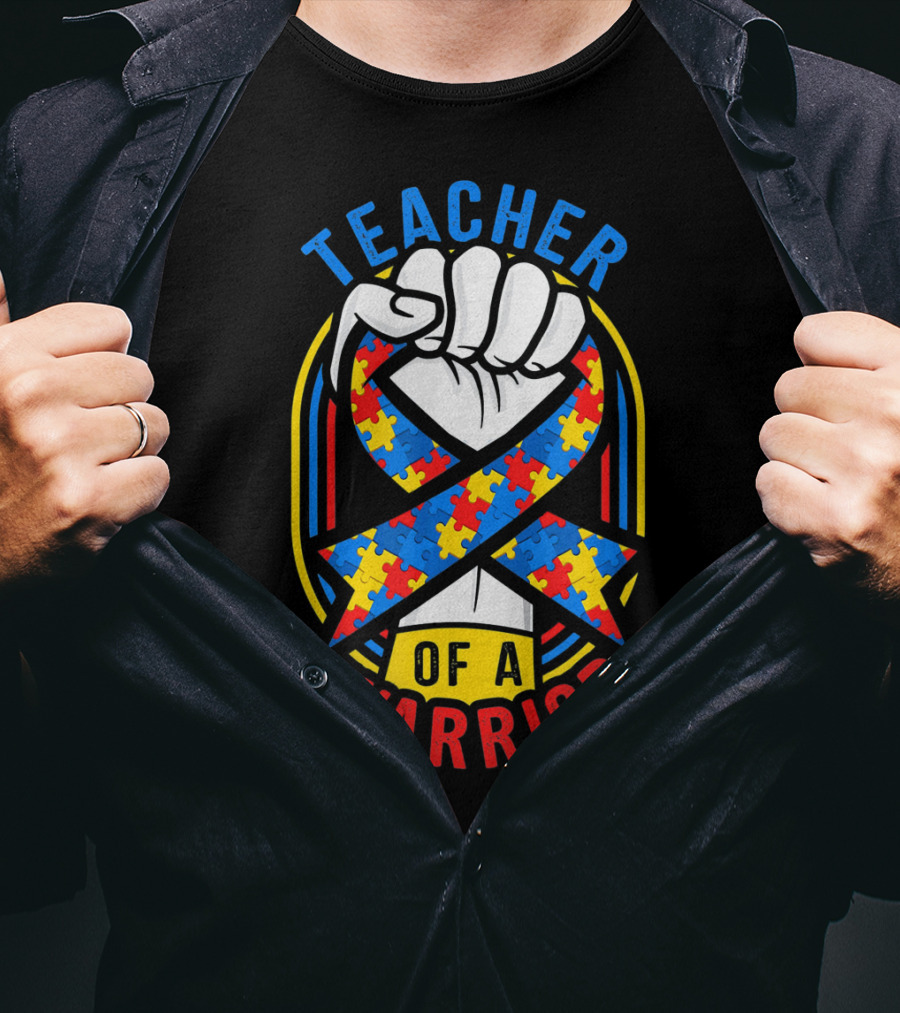 Teacher Of A Warrior Autism Awareness Puzzle Ribbon Fist T-Shirt