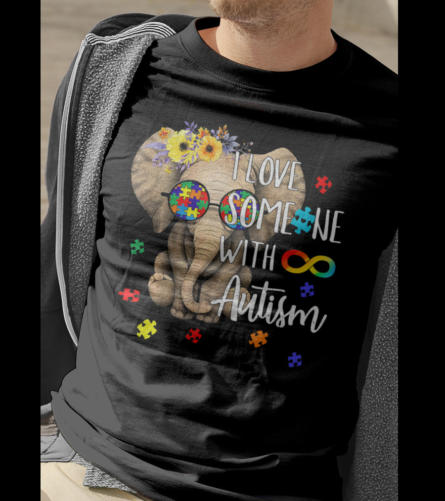 I Love Someone With Autism Hippie Elephant Puzzle Pieces Infinity T-Shirt