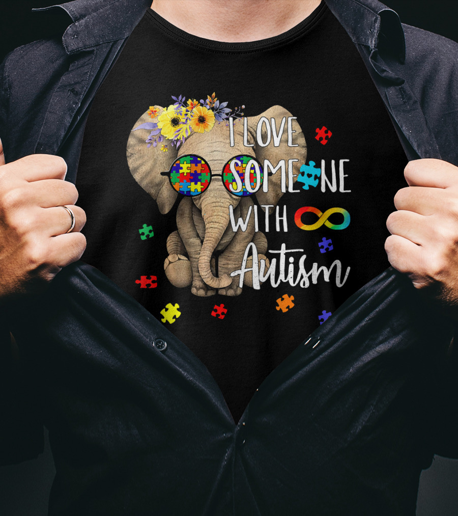 I Love Someone With Autism Hippie Elephant Puzzle Pieces Infinity T-Shirt