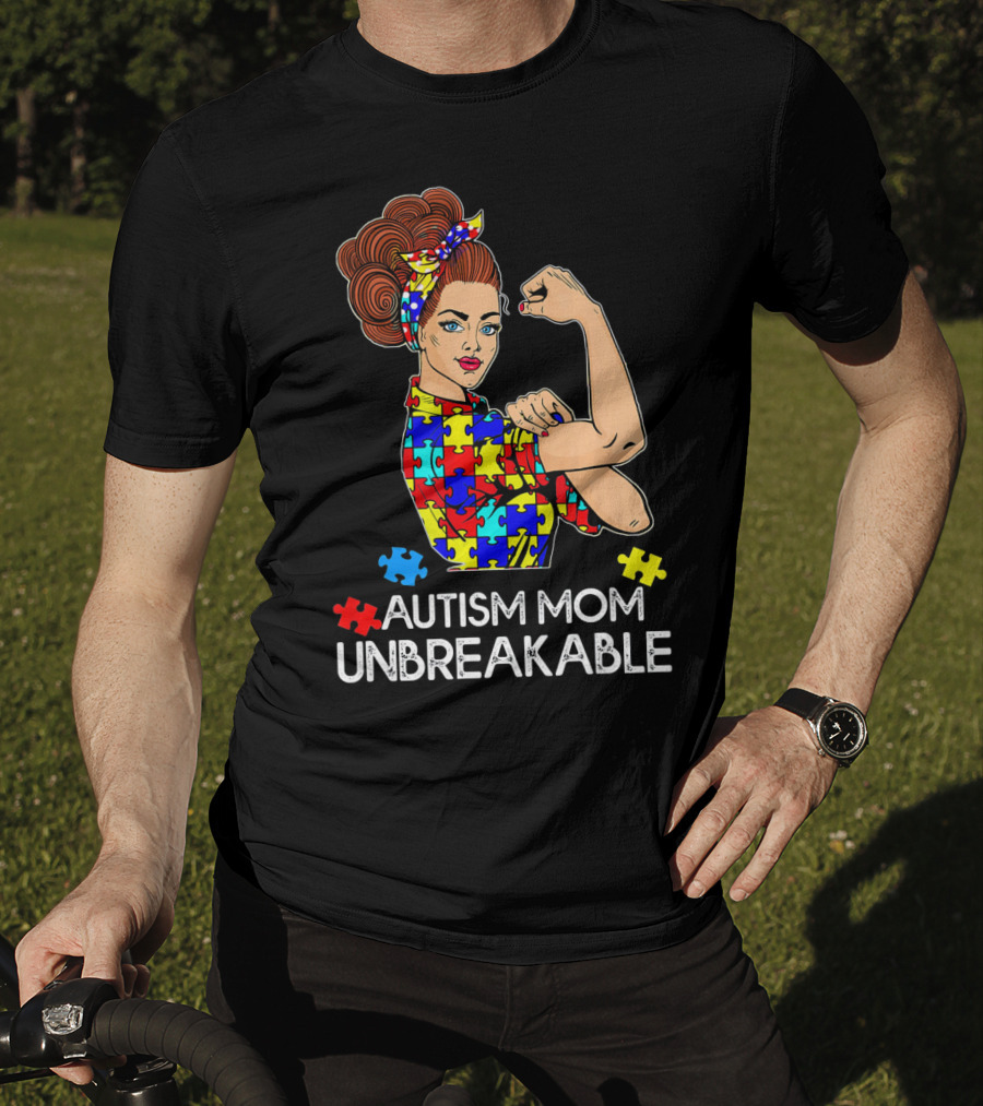 Autism Mom Unbreakable Tees Autism Aware Autism Mom Unbreakable T-Shirt