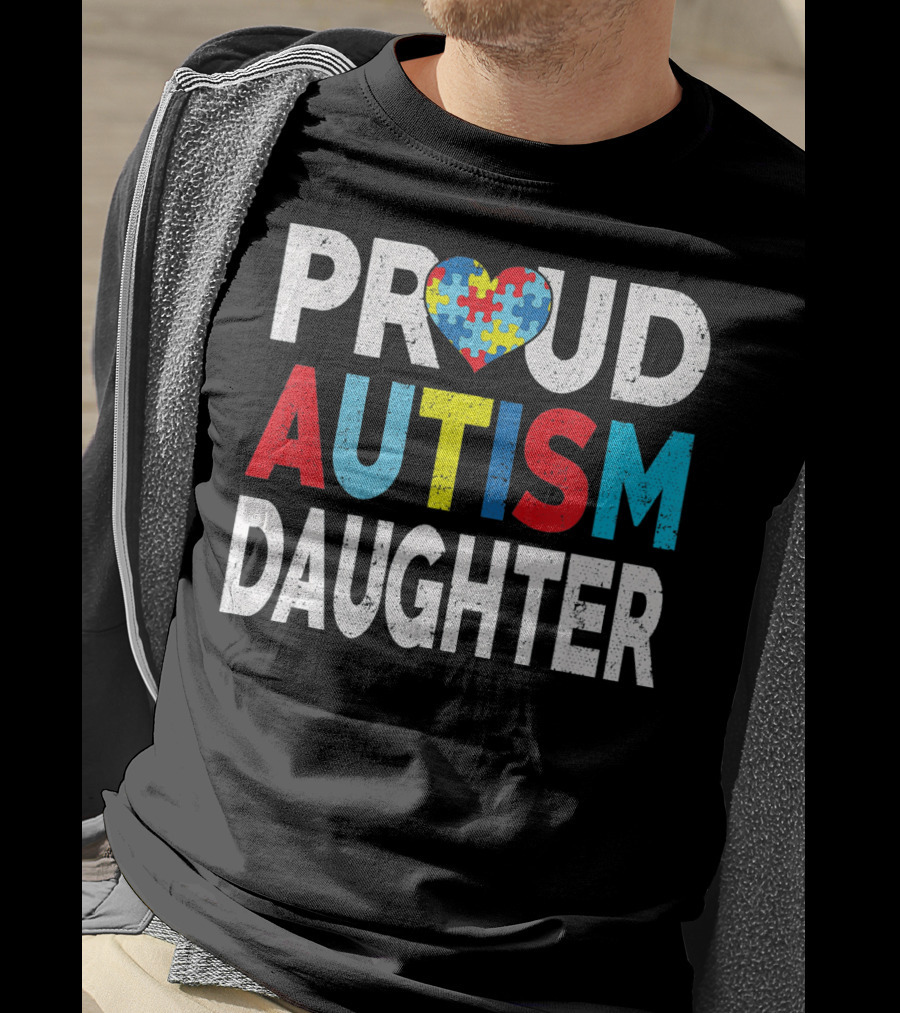 Proud Autism Daughter Heart Puzzle Love T-Shirt