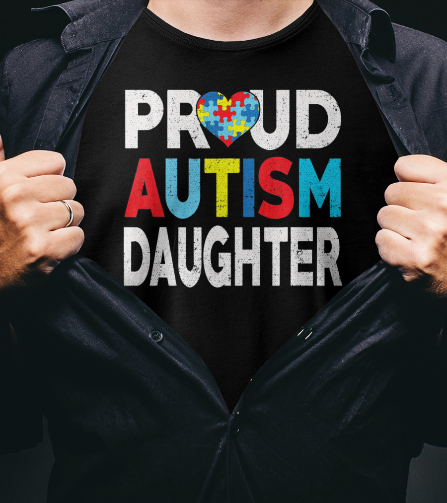 Proud Autism Daughter Heart Puzzle Love T-Shirt
