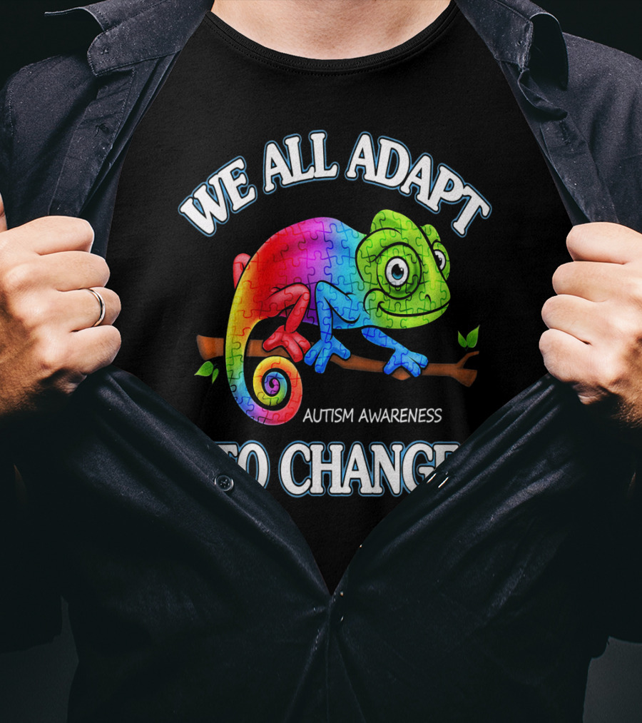 We All Adapt To Change Autism Awareness Puzzle Chameleon T-Shirt