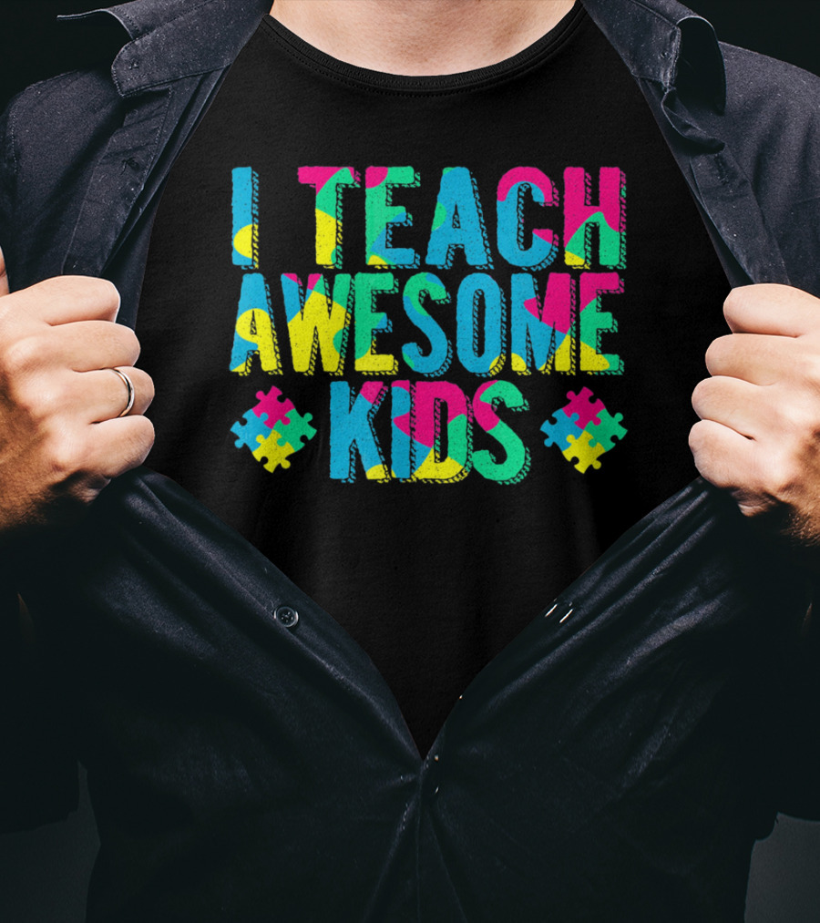 Autism Awareness I Teach Awesome Kids Puzzle Pieces T-Shirt