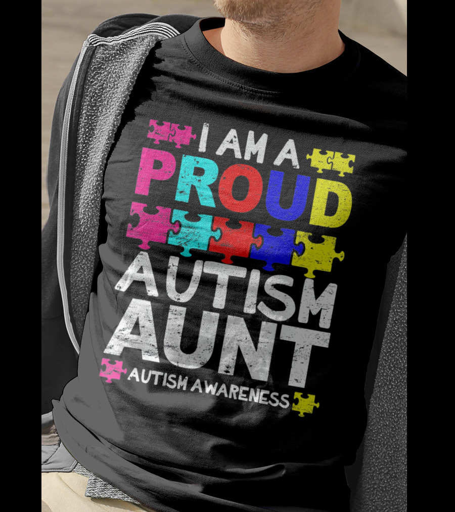 I Am A Proud Autism Aunt Autism Awareness Puzzle Pieces T-Shirt