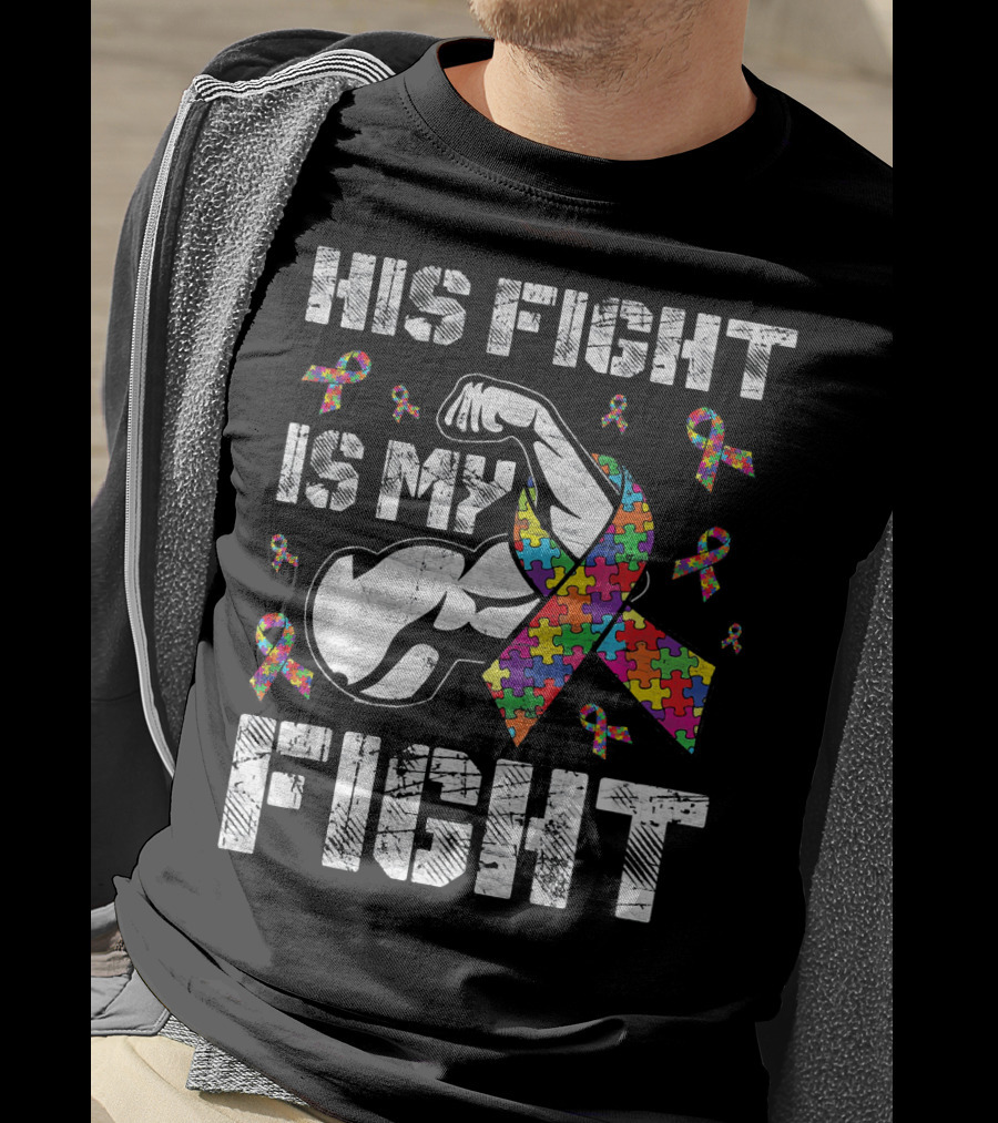 His Fight Is My Fight Puzzle Ribbon Autism Awareness T-Shirt