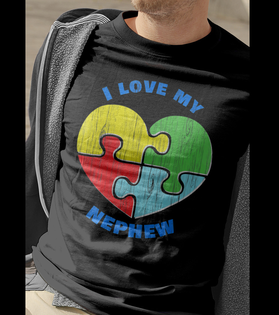 I Love My Nephew Autism Awareness Puzzle Heart T-Shirt