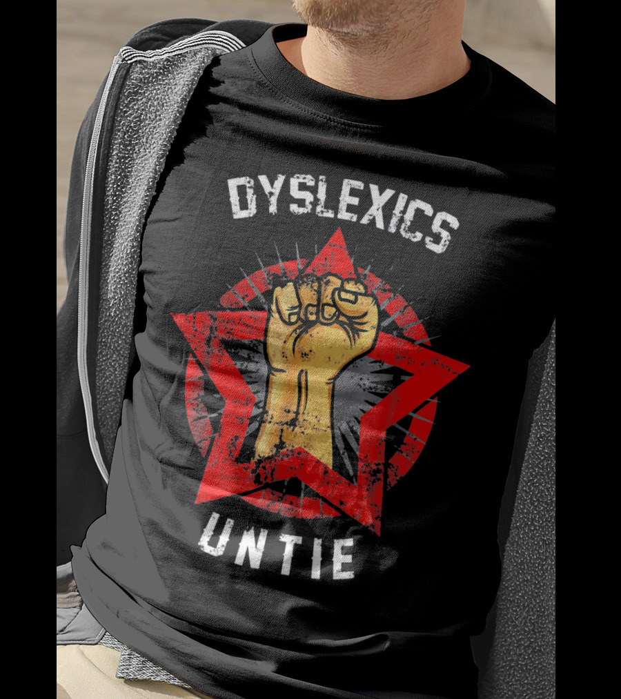Dyslexics Untie Fist In Star Red Circle T-Shirt