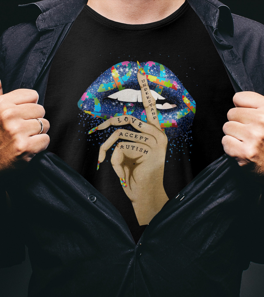 Love Understand Accept Autism Finger On Lips With Puzzle T-Shirt