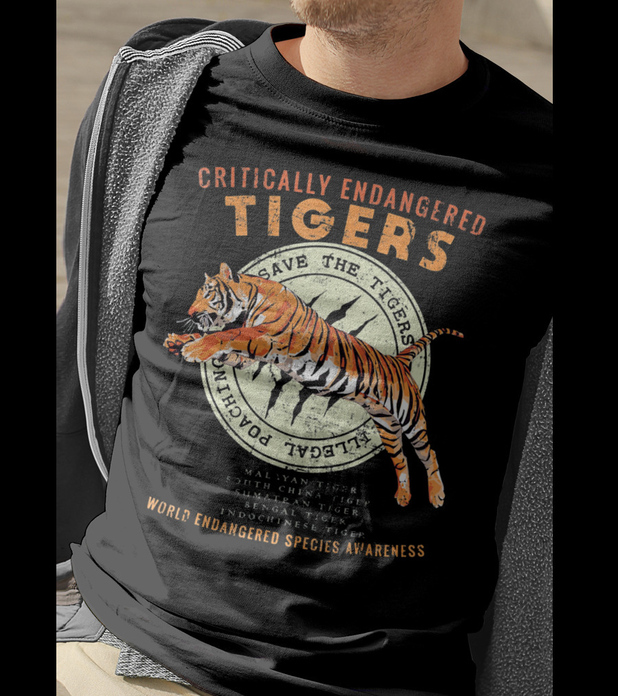 Critically Endangered Tigers Save The Tigers World Endangered Species Awareness T-Shirt