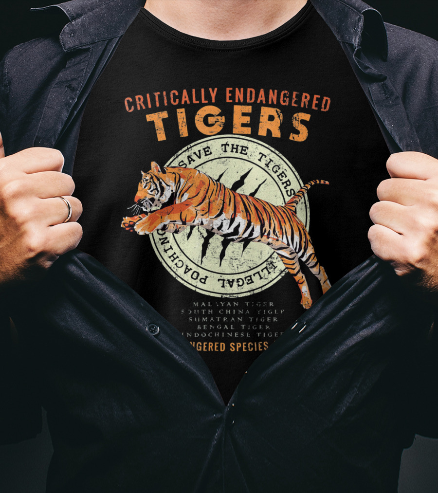 Critically Endangered Tigers Save The Tigers World Endangered Species Awareness T-Shirt