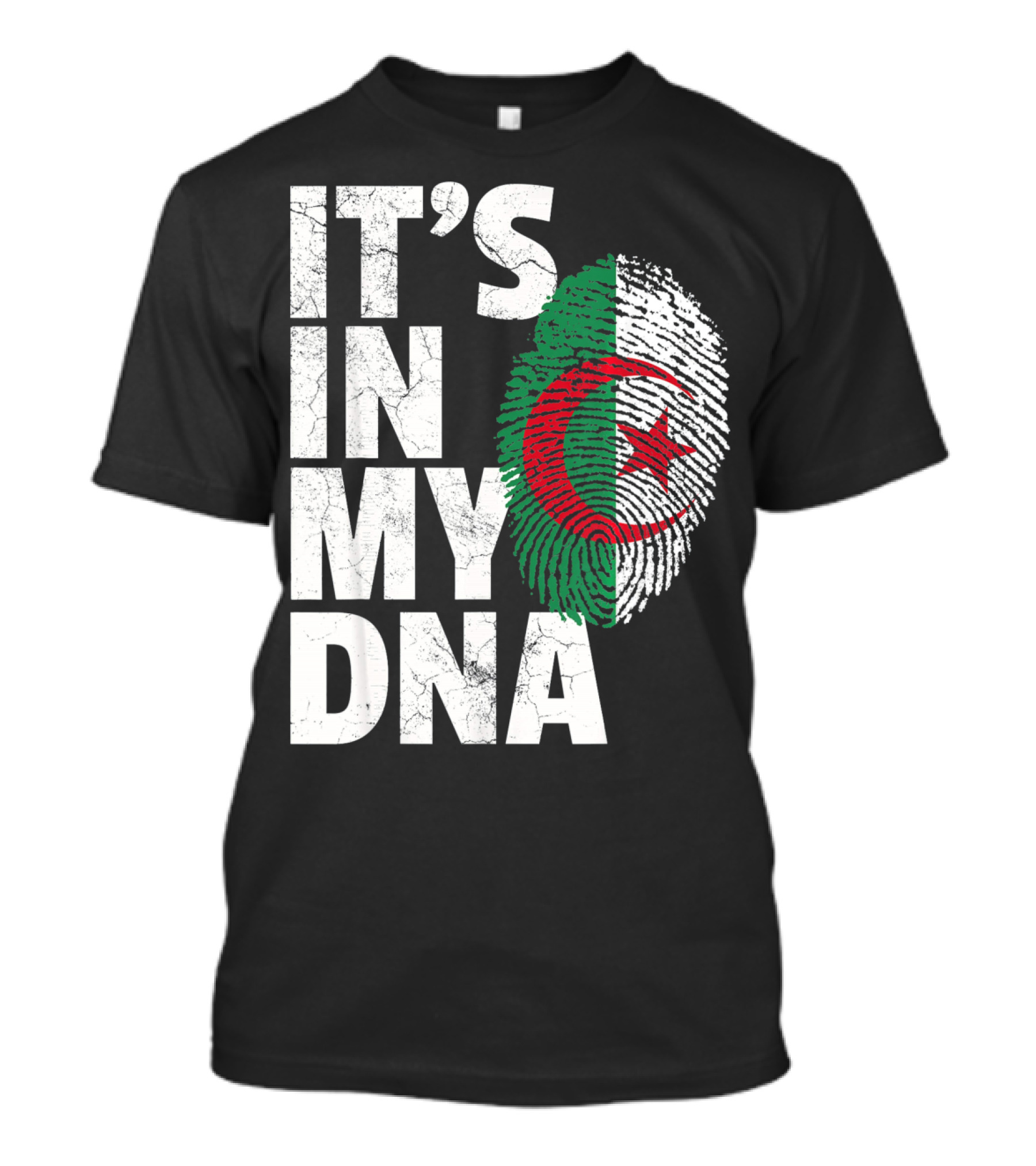 IT'S IN MY DNA Algerian Algeria Flag Fingerprint T-Shirt