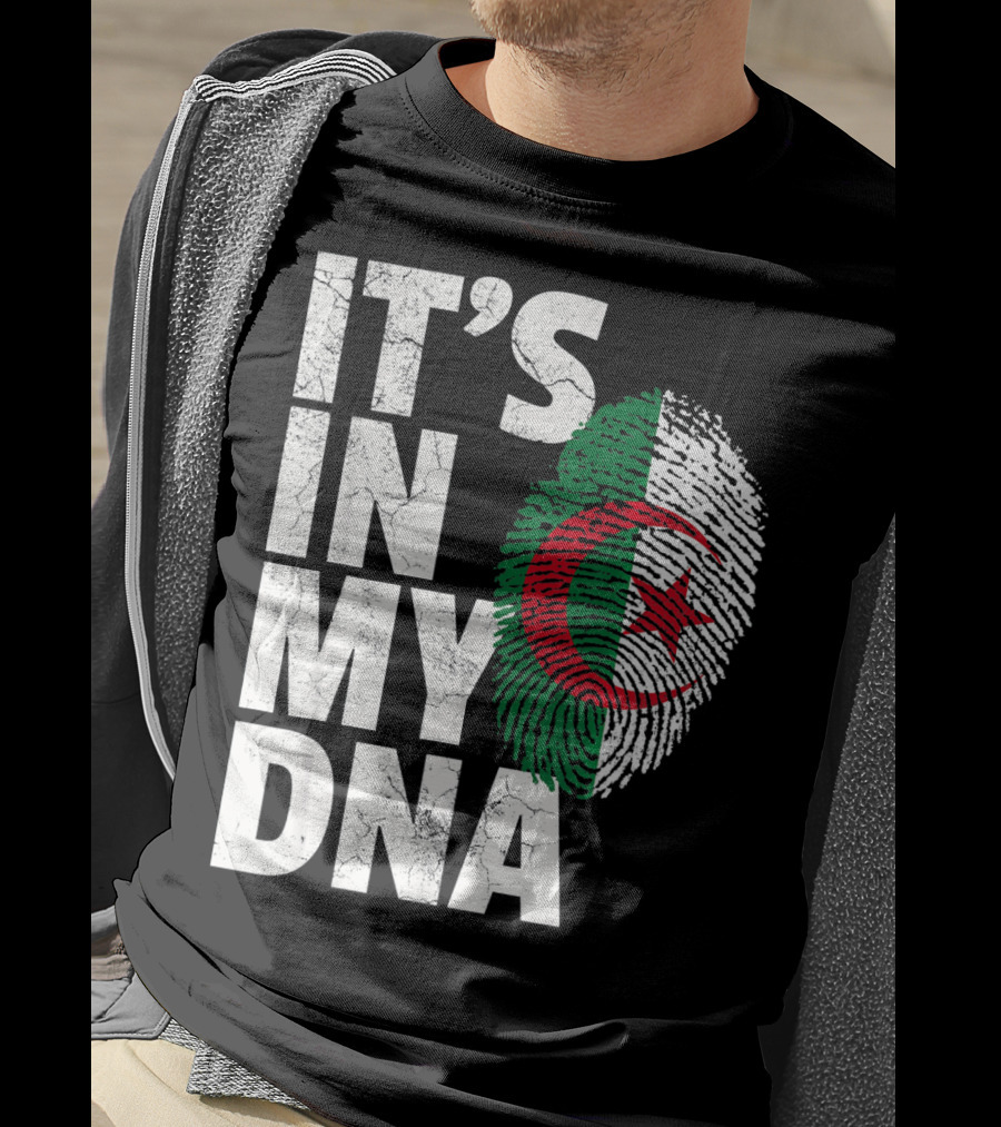 IT'S IN MY DNA Algerian Algeria Flag Fingerprint T-Shirt