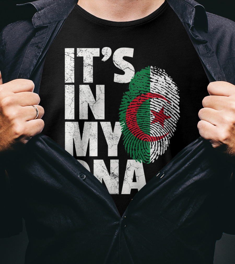 IT'S IN MY DNA Algerian Algeria Flag Fingerprint T-Shirt
