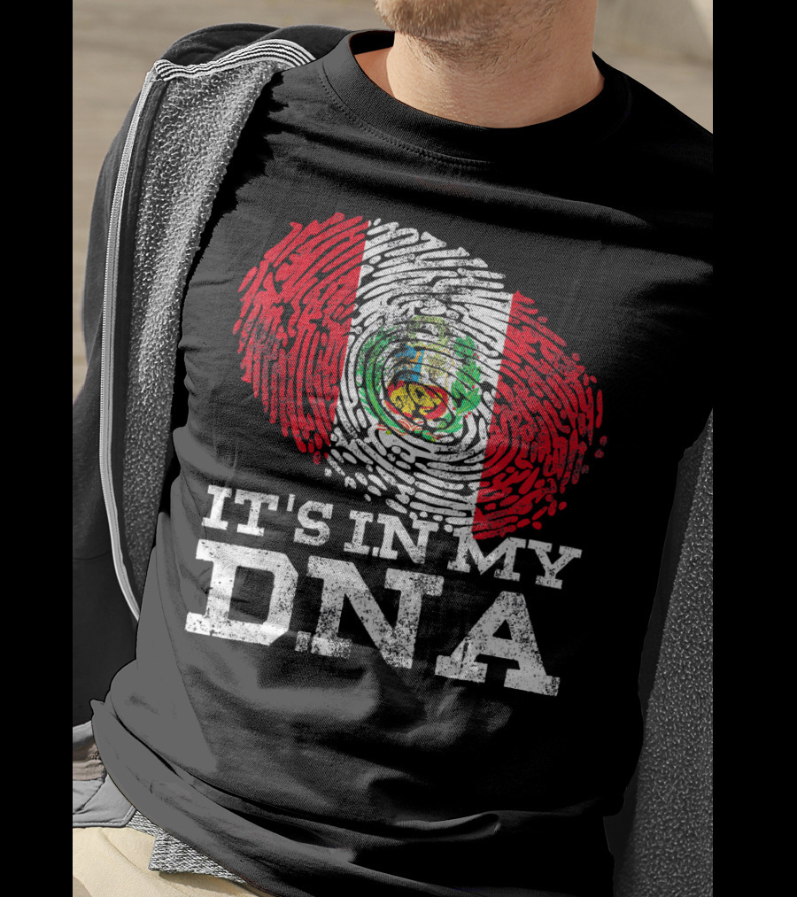 It's In My DNA Peruvian Flag Fingerprint Mexican Heritage T-Shirt