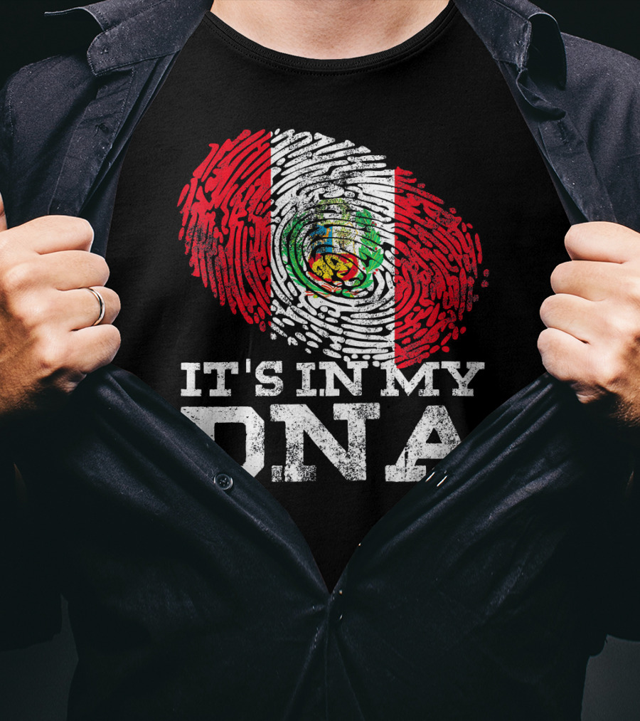 It's In My DNA Peruvian Flag Fingerprint Mexican Heritage T-Shirt
