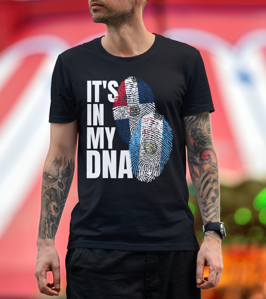 It's In My DNA Guatemalan And Dominican Mix Flag Fingerprints T-Shirt
