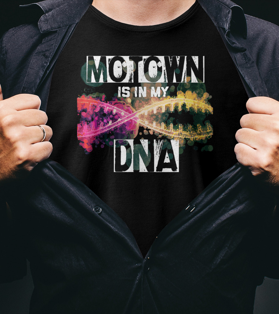 MOTOWN Is In My DNA Colorful DNA Strand T-Shirt