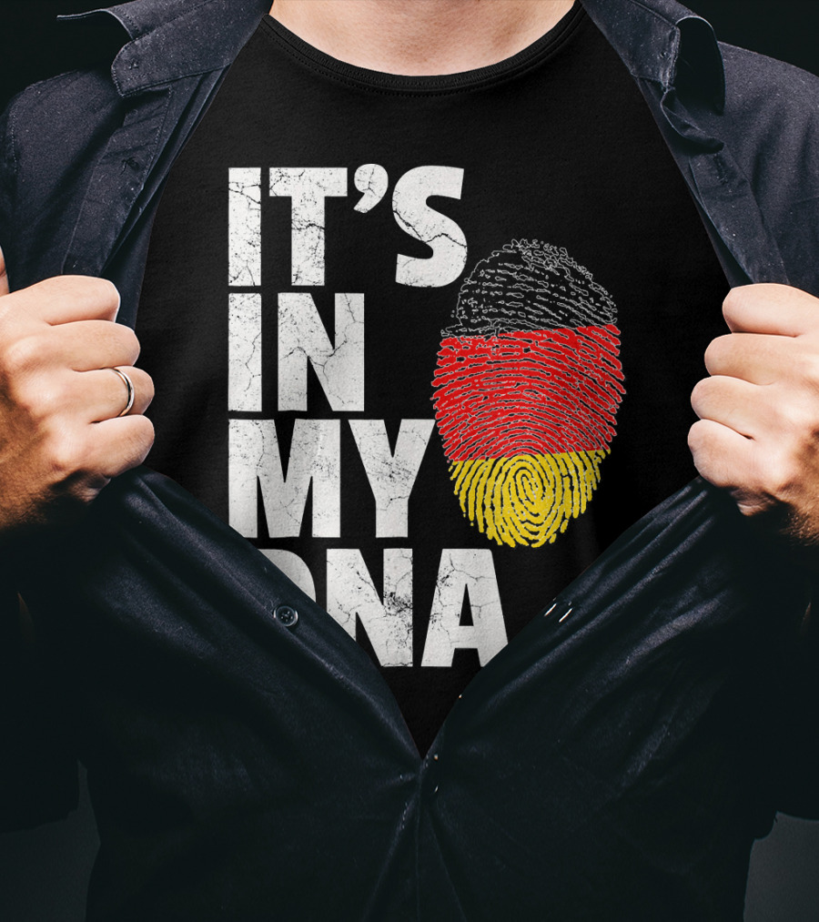 IT'S IN MY DNA German Flag Fingerprint Germany T-Shirt
