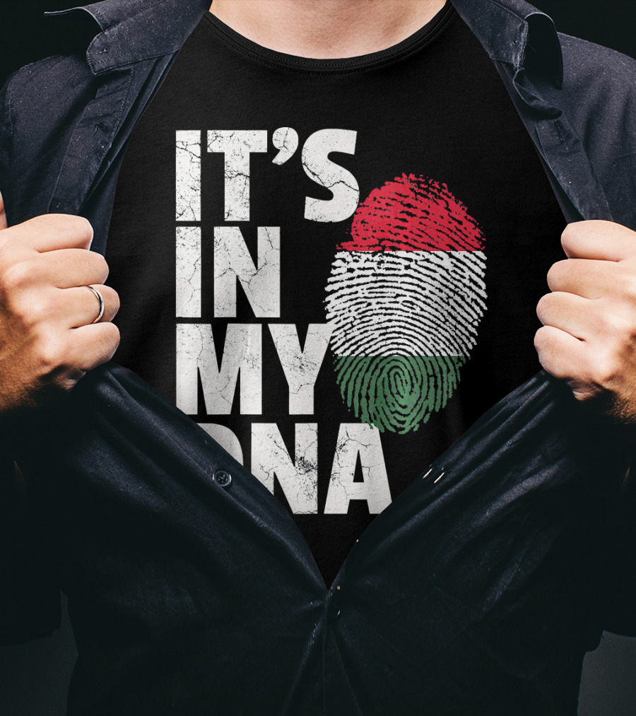 IT'S IN MY DNA Hungary Hungarian Flag Fingerprint T-Shirt
