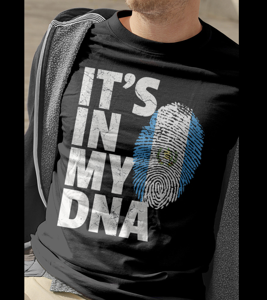 IT'S IN MY DNA Guatemala Flag Fingerprint T-Shirt