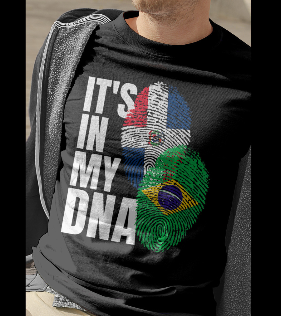 It's In My DNA Brazilian And Dominican Flag Mix T-Shirt