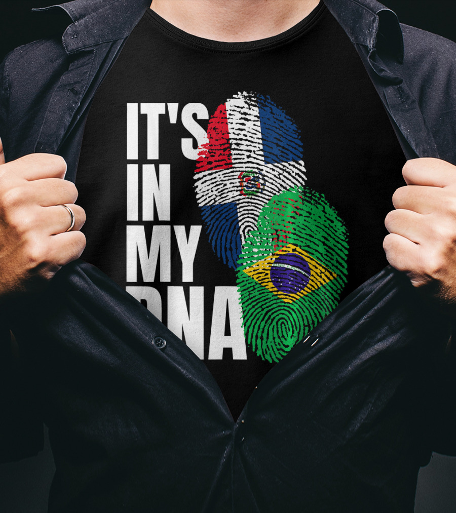 It's In My DNA Brazilian And Dominican Flag Mix T-Shirt