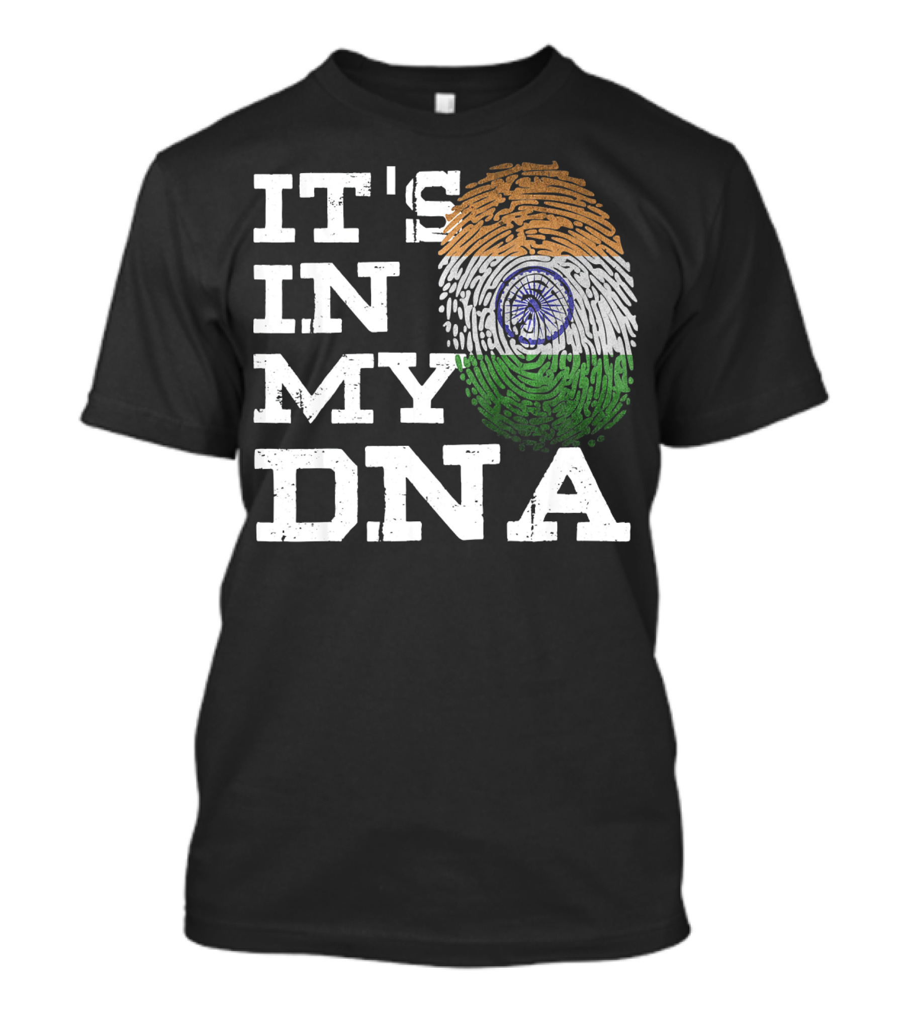 IT'S IN MY DNA Indian Heritage Fingerprint Flag T-Shirt