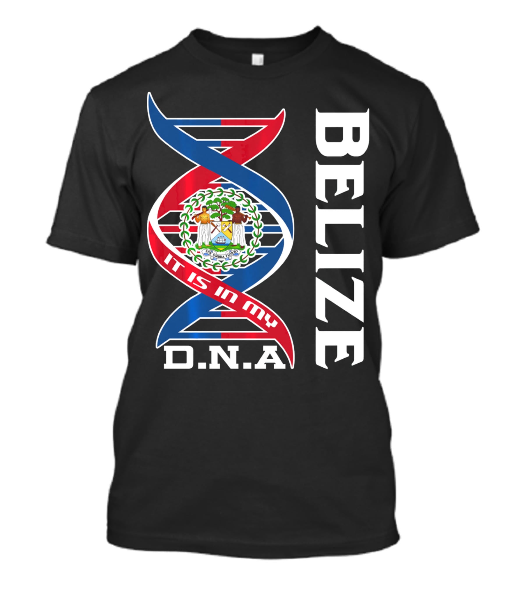 Belize Coat Of Arms It Is In My DNA T-Shirt