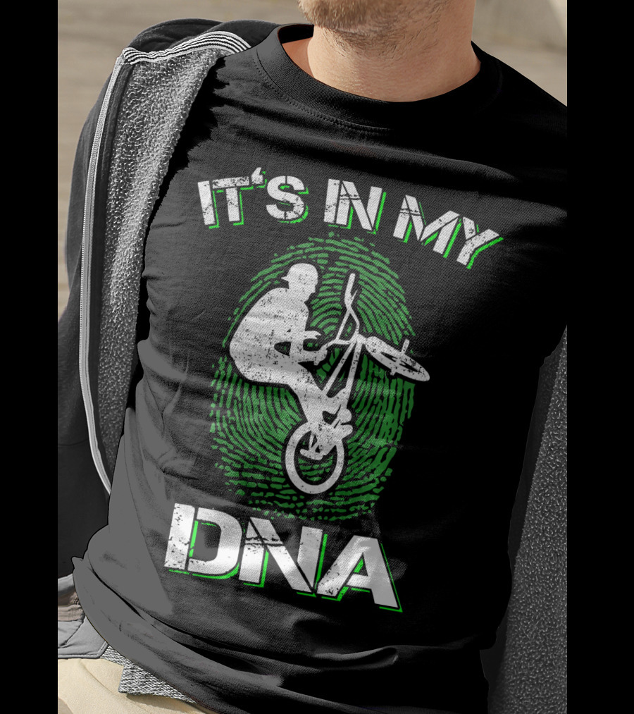 It's In My DNA BMX Trick BMX Bike T-Shirt