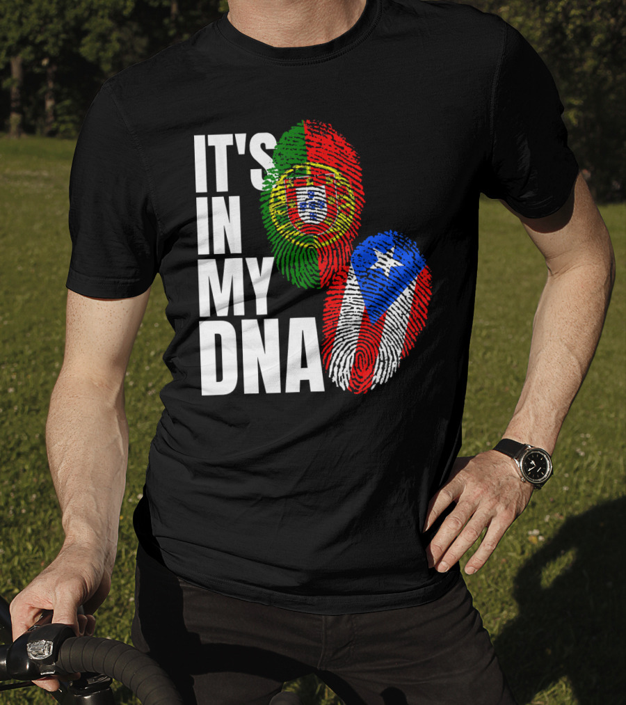 IT'S IN MY DNA Portuguese Puerto Rican Flag Fingerprint Heritage T-Shirt