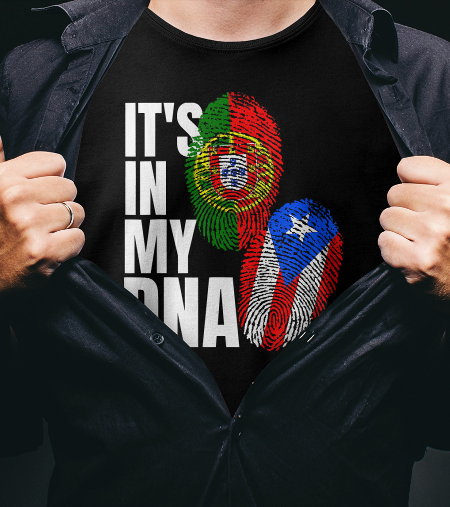 IT'S IN MY DNA Portuguese Puerto Rican Flag Fingerprint Heritage T-Shirt